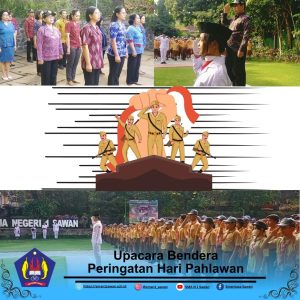 UPACARA BENDERA PERINGATAN HARI PAHLAWAN